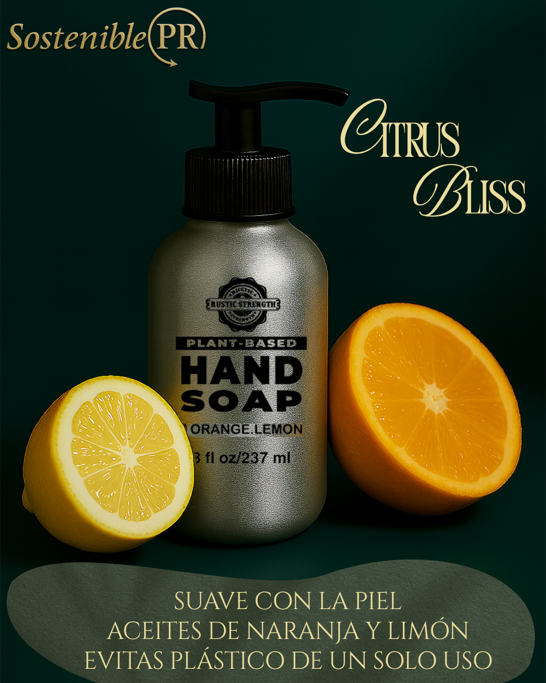 Hand Soap – Citrus Bliss (Rustic Strength/8oz Recyclable Bottle)